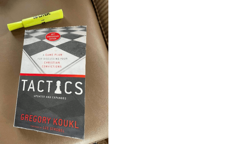 Tactics by Gregory Koukl